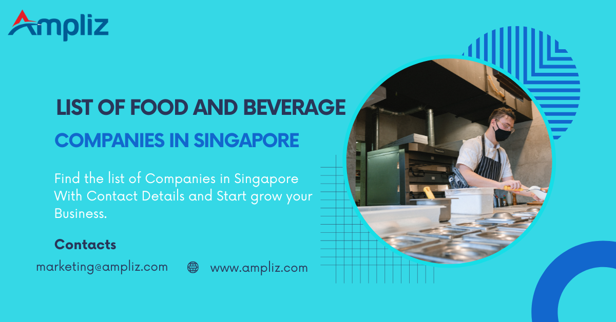 Best List of Food and Beverage Companies in Singapore 2023
