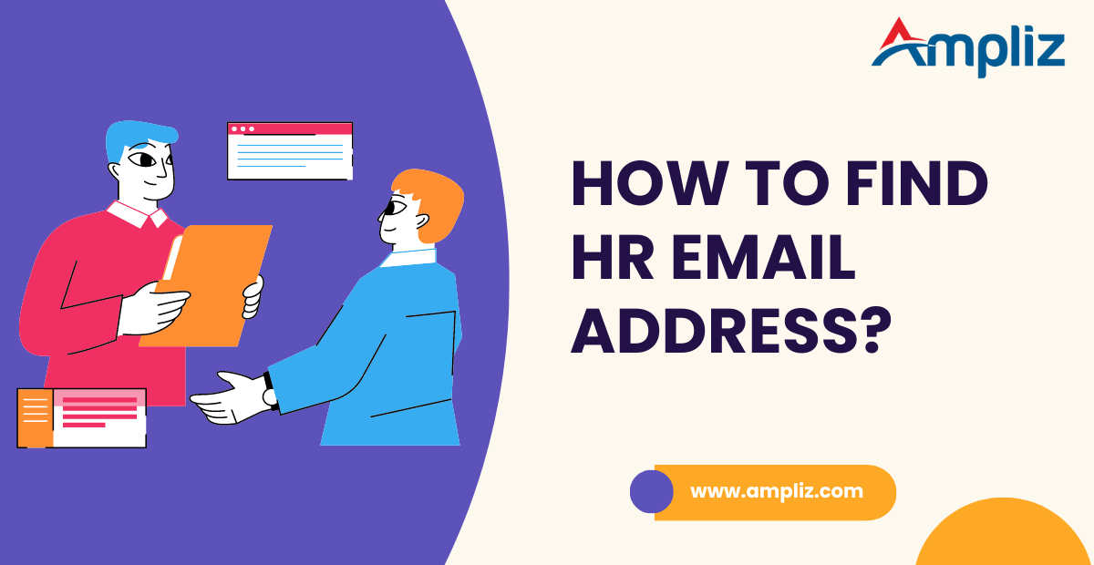 How to Find HR Email Address? Best 5 Ways to Find HR Info