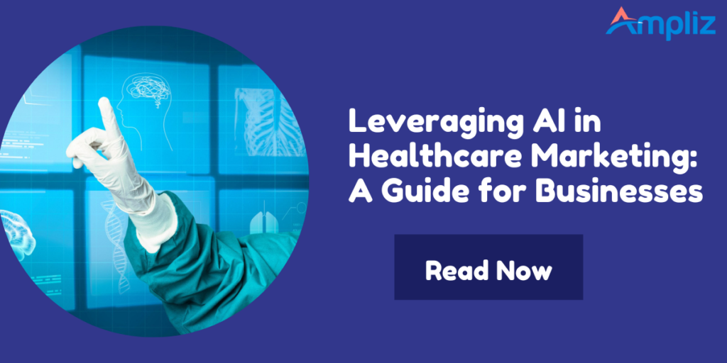 The use of ai in healthcare marketing